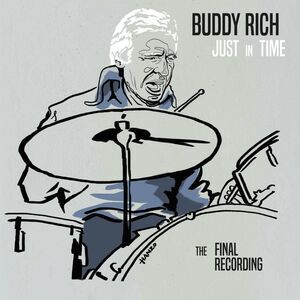 Buddy Rich - Just In Time - The Final Recording  CD